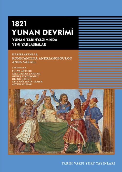 1821 Yunan Devrimi & Yunan Tarihyazımında Yeni Yaklaşımlar