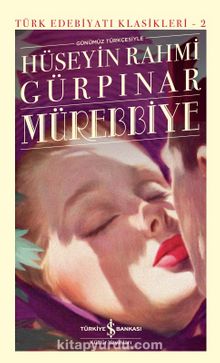 Mürebbiye (Ciltli) - Hüseyin Rahmi Gürpınar