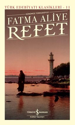Refet (Günümüz Türkçesiyle)	(Ciltli)