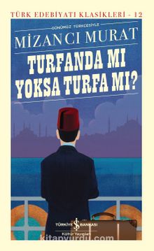 Turfanda Mi Yoksa Turfa Mi ? (Ciltli) - Mizancı Murad