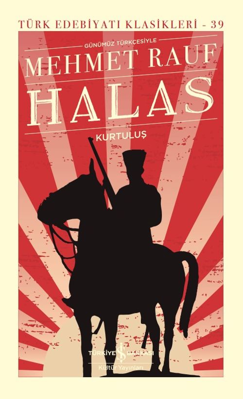 Halas - Kurtuluş (Günümüz Türkçesiyle (Ciltli)