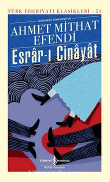 Esrar-ı Cinayat (Günümüz Türkçesiyle) (Ciltli) - Ahmet Mithat Efendi