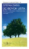 &Uuml;&ccedil; B&uuml;y&uuml;k Usta: Balzac - Dickens - Dostoyevski (Ciltli)