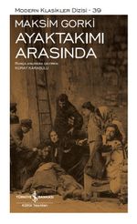 Ayaktakımı Arasında (Ciltli)