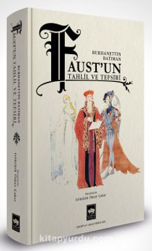 Faust'un Tahlil ve Tefsiri (Ciltli) - Bilinmeyen Yazar