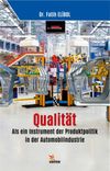Qualit&auml;t: Als ein Instrument der Produktpolitik in der Automobilindustrie