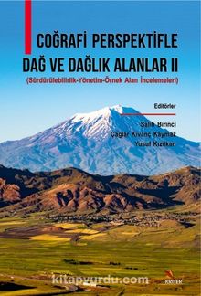 Coğrafi Perspektifle Dağ ve Dağlık Alanlar II - Kolektif