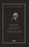 Hukuk Devleti Arayışları