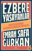 Ezbere Yaşayanlar & Vazgeçemediğimiz Alışkanlıklarımızın Kökenleri