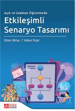Açık ve Uzaktan Öğrenmede Etkileşimli Senaryo Tasarımı