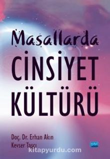 Masallarda Cinsiyet Kültürü - Doç. Dr. Erhan Akın