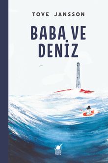 Baba ve Deniz 