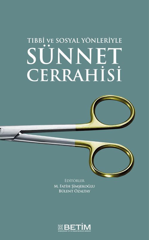Tıbbi ve Sosyal Yönleriyle Sünnet Cerrahisi