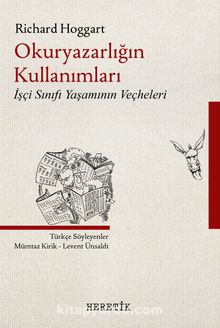 Okuryazarlığın Kullanımları - Richard Hoggart