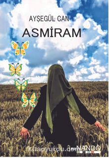 Asmiram - Ayşegül Can