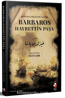 Barbaros Hayrettin Paşa - Tepedenlizade Kamil
