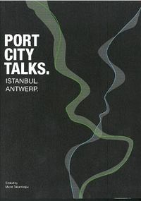 Port City Talks İstanbul Antwerp