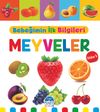 Bebeğimin İlk Bilgileri &ndash; Meyveler (Sticker&rsquo;lı)