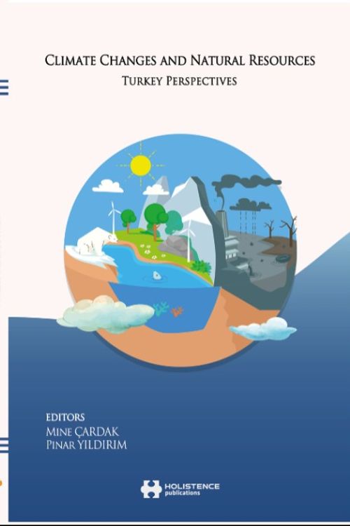 Climate Changes And Natural Resources & Turkey Perspectives