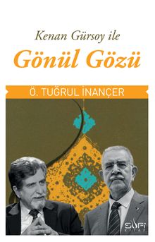 Kenan Gürsoy İle Gönül Gözü