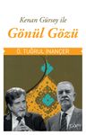 Kenan Gürsoy İle Gönül Gözü