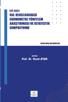 Eyi 2021 XXI. Uluslararası Ekonometri Yöneylem Araştırması ve İstatistik Sempozyumu