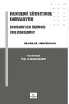Pandemi S&uuml;recinde İnovasyon & Innovation During The Pandemic