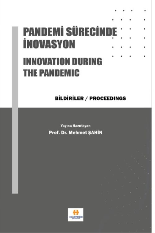Pandemi Sürecinde İnovasyon & Innovation During The Pandemic