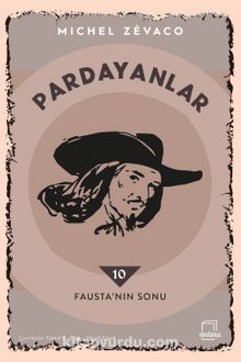 Pardayanlar 10 / Fausta'nın Sonu - Michel Zevaco