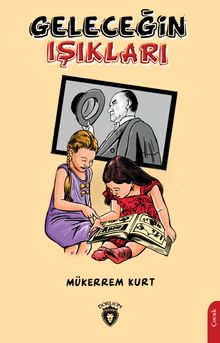 Geleceğin Işıkları