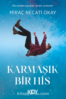 Karmaşık Bir His - Miraç Necati Okay