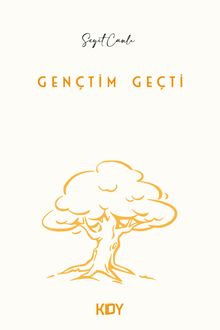 Gençtim Geçti