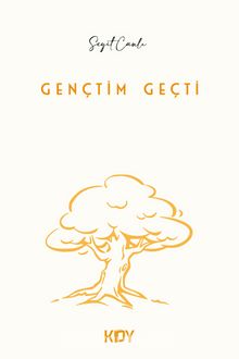 Gençtim Geçti - Seyit Canlı