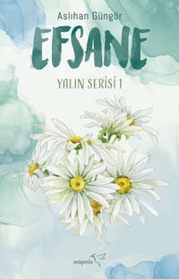 Efsane / Yalın Serisi 1
