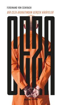 Ceza & Bir Ceza Avukatından Gerçek Hikayeler