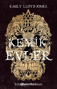 Kemik Evler - Emily Lloyd-Jones