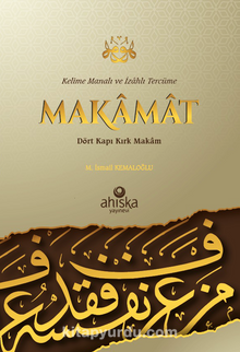 Kelime Manalı ve İzahlı Makamat Tercümesi - M. İsmail Kemaloğlu