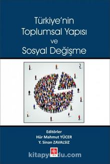 Türkiye'nin Toplumsal Yapısı ve Sosyal Değişme - Hür Mahmut Yücer