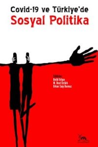 Covid-19 ve Türkiye’de Sosyal Politika