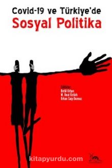 Covid-19 ve Türkiye’de Sosyal Politika - Orkun Saip Durmaz