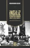 İngiliz Perspektifinden T&uuml;rkiye ve Mill&icirc; Hareket & 1918 - 1922 / Mondros M&uuml;tarekesi'nden &Ccedil;anakkale Krizi'ne