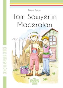 Tom Sawyer'ın Maceraları Genç Klasikler Serisi
