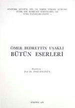 Ömer Bedrettin Uşaklı-Hayatı ve Eserleri
