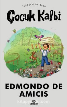 İlköğretim İçin Çocuk Kalbi - Edmondo De Amicis