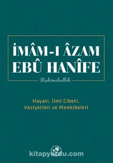 İmam-ı Azam Ebu Hanife Rahimetullah