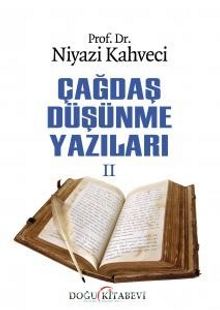 Çağdaş Düşünme Yazıları 2 - Prof. Dr. Niyazi Kahveci