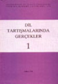 Dil Tartışmalarında Gerçekler (1)