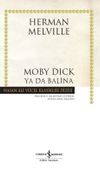 Moby Dick Ya Da Balina (Ciltli)