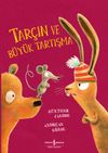 Tar&ccedil;ın ve B&uuml;y&uuml;k Tartışma