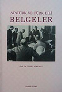 Atatürk ve Türk Dili Belgeler